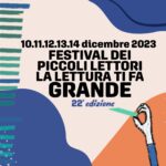Festival dei Piccoli Lettori “LA LETTURA TI FA GRANDE”